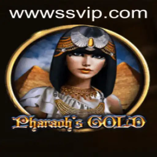 PharaohsGold: Unearth the Treasures of Ancient Egypt with SSVIP Strategy